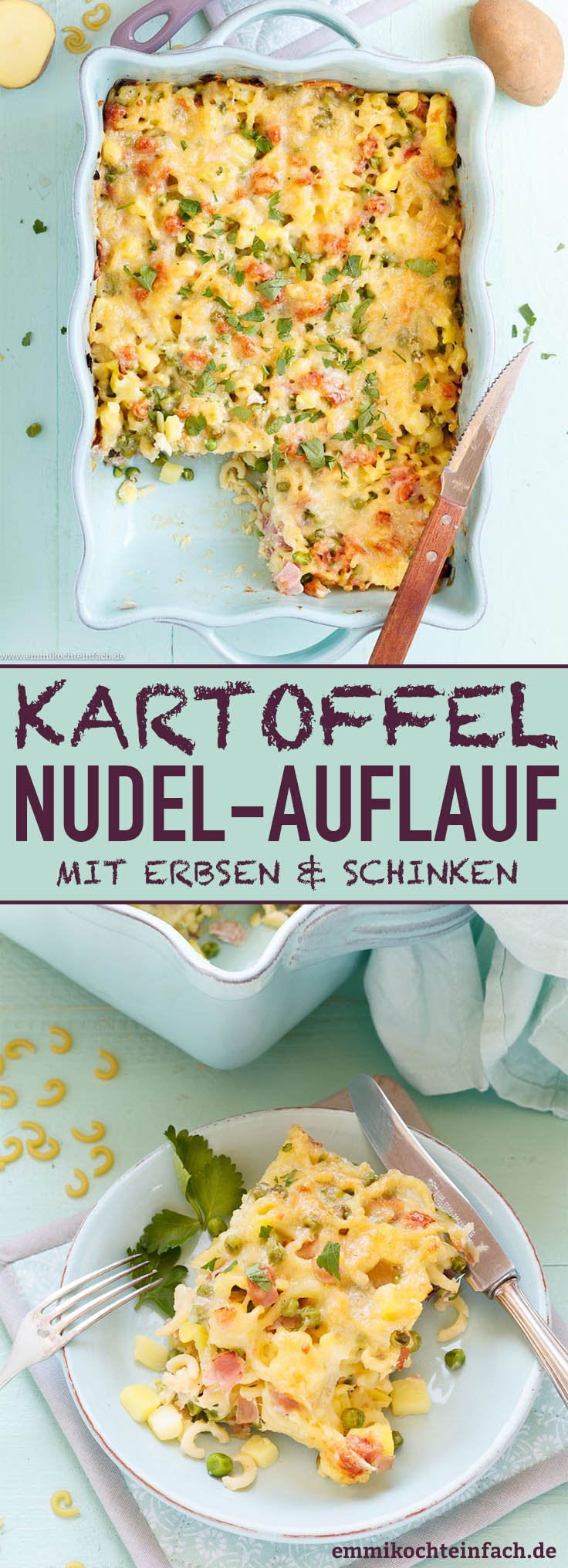 Kartoffel Nudel Auflauf Mit Erbsen Und Schinken Emmikochteinfach