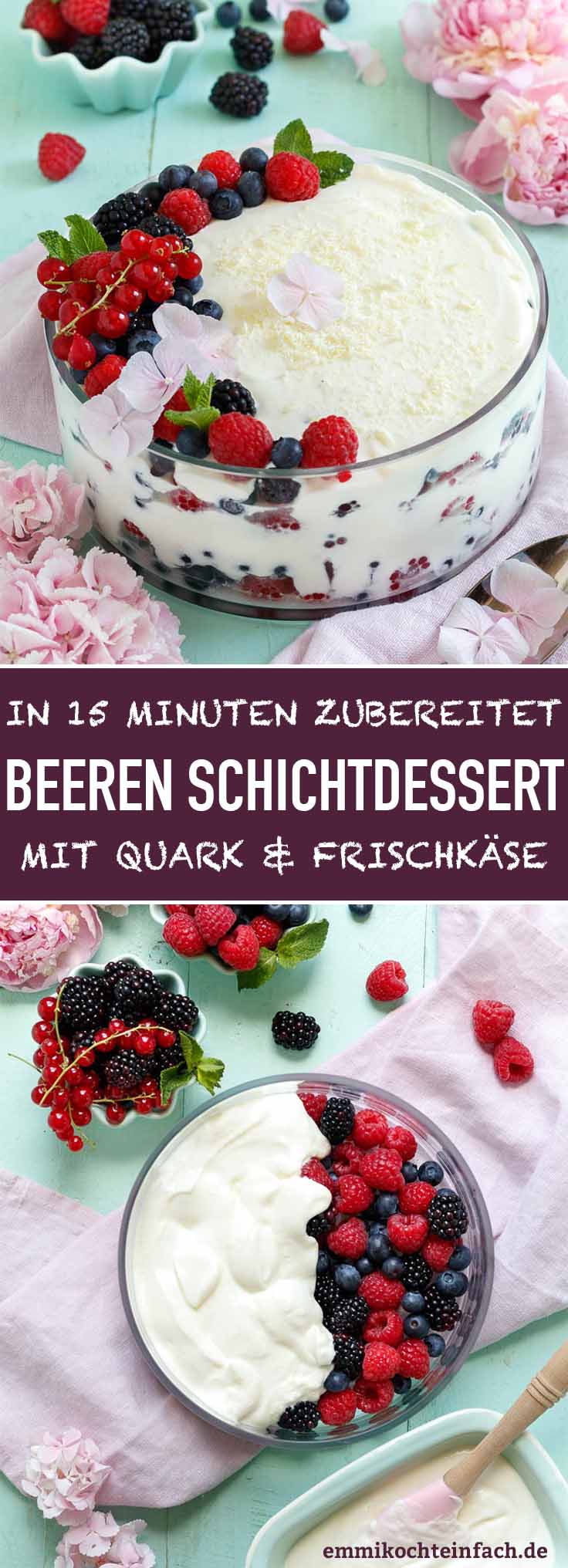 Beeren Schichtdessert Mit Quark Und Frischkase Emmikochteinfach