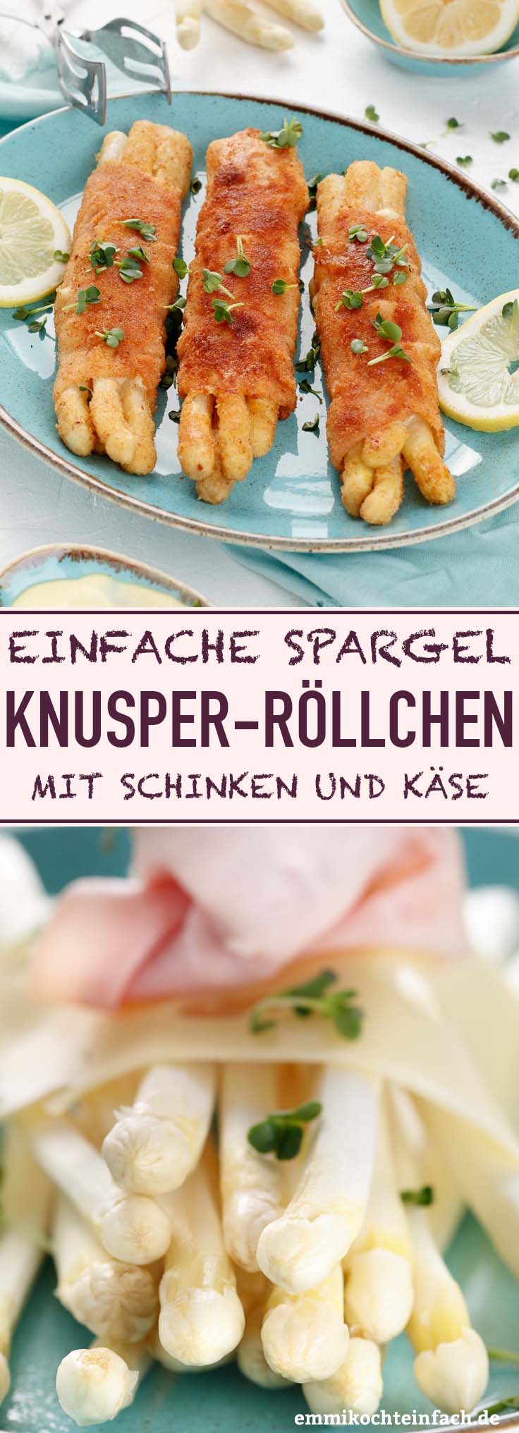 Spargel Knusperrollchen Mit Schinken Und Kase Emmikochteinfach