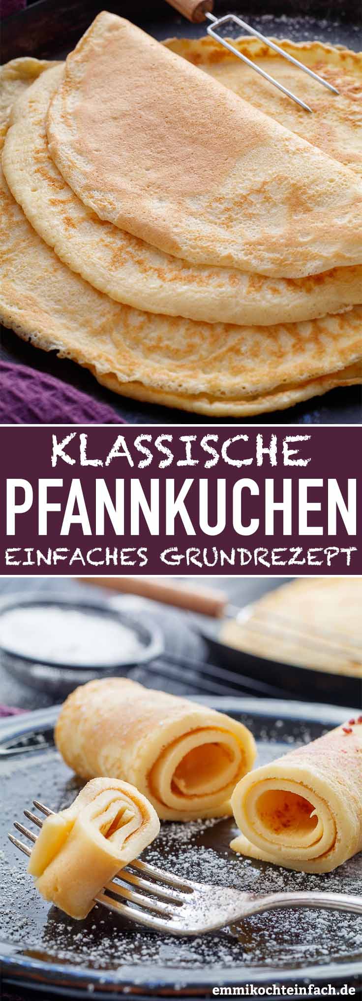 Emmis Klassische Pfannkuchen Mein Grundrezept Emmikochteinfach