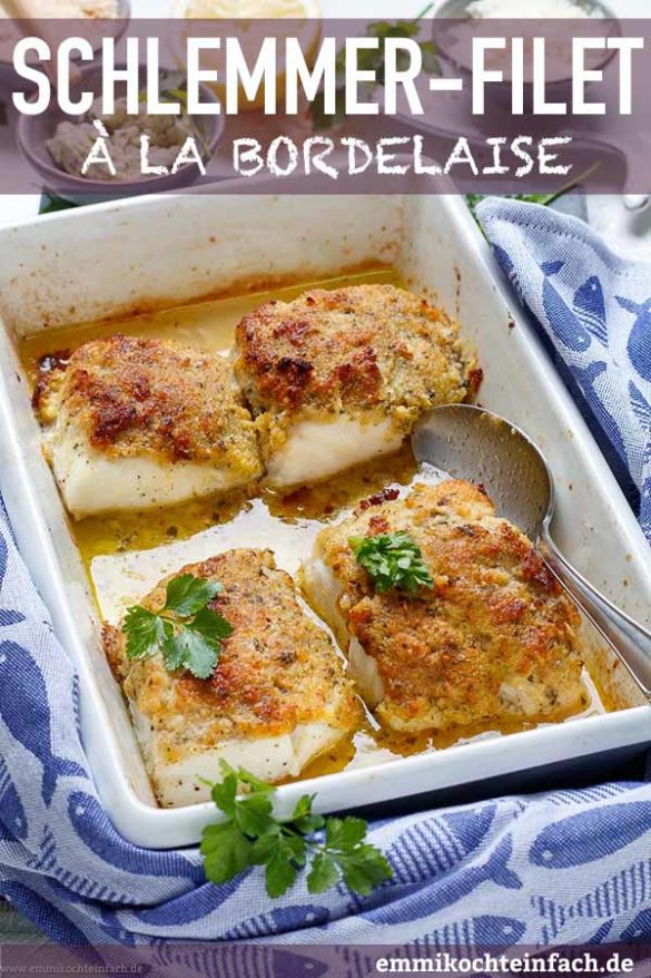 Schlemmerfilet Bordelaise Rezept
