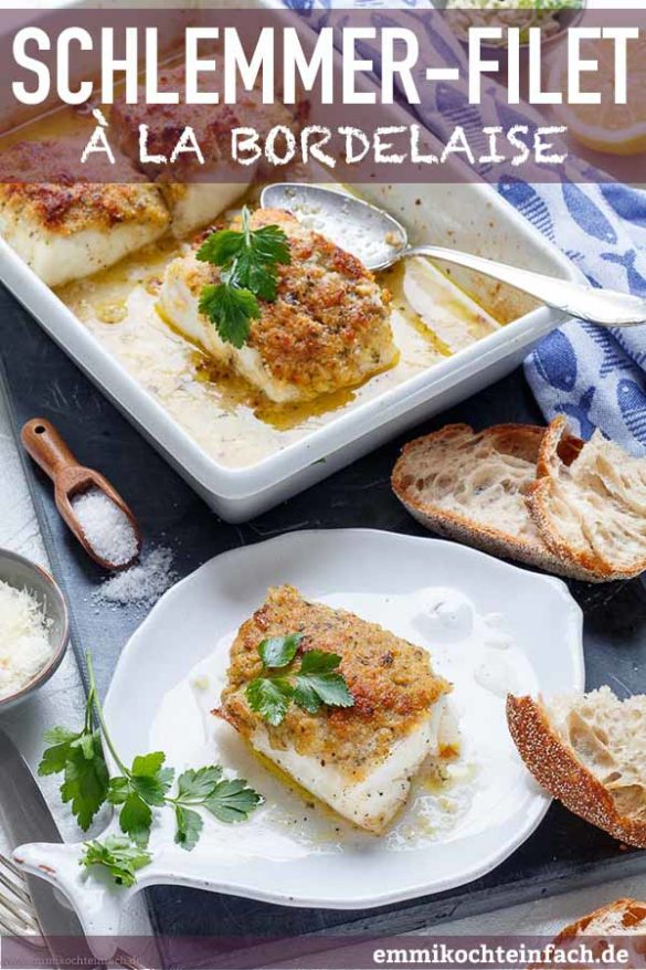 Schlemmerfilet Bordelaise Rezept
