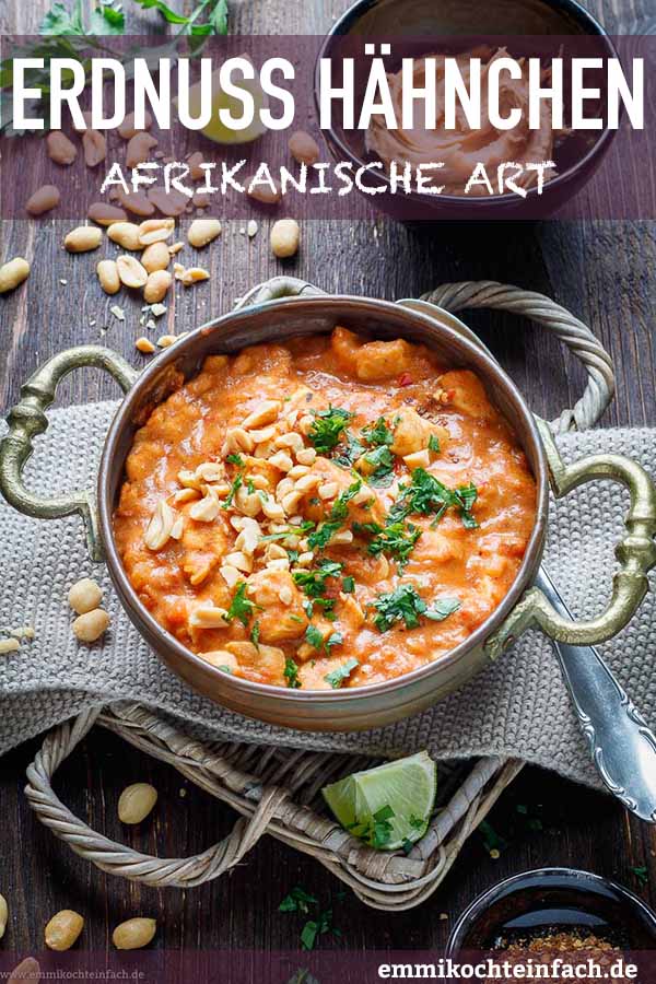 Erdnuss H Hnchen Topf Afrikanische Art Emmikochteinfach