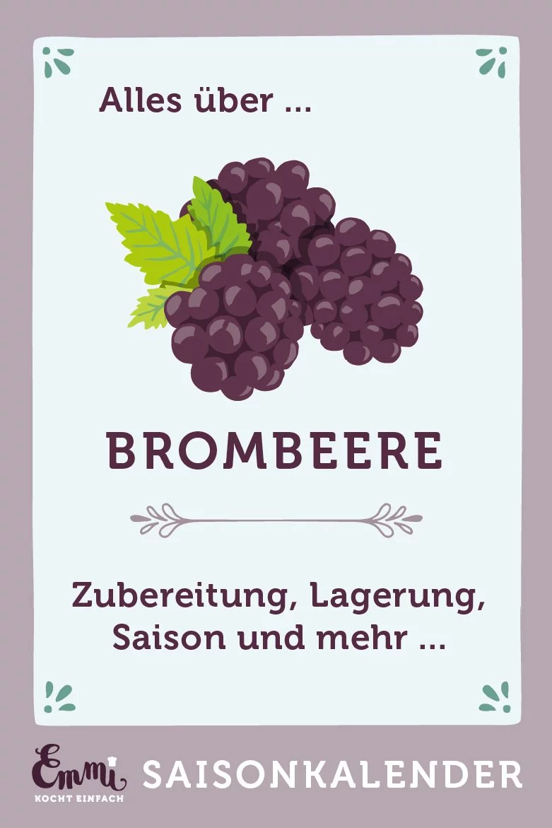 Alles über Brombeeren - www.emmikochteinfach.de