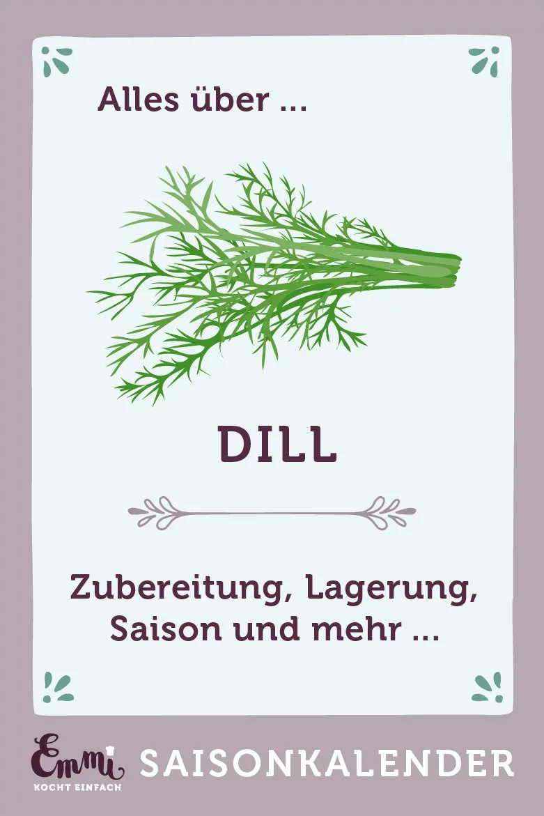 Alles über Dill - www.emmikochteinfach.de