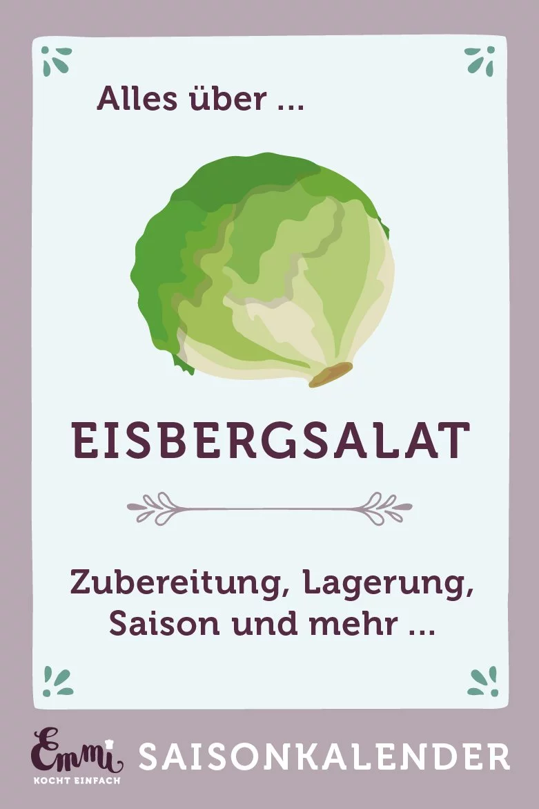Alles über Eisbergsalat - www.emmikochteinfach.de