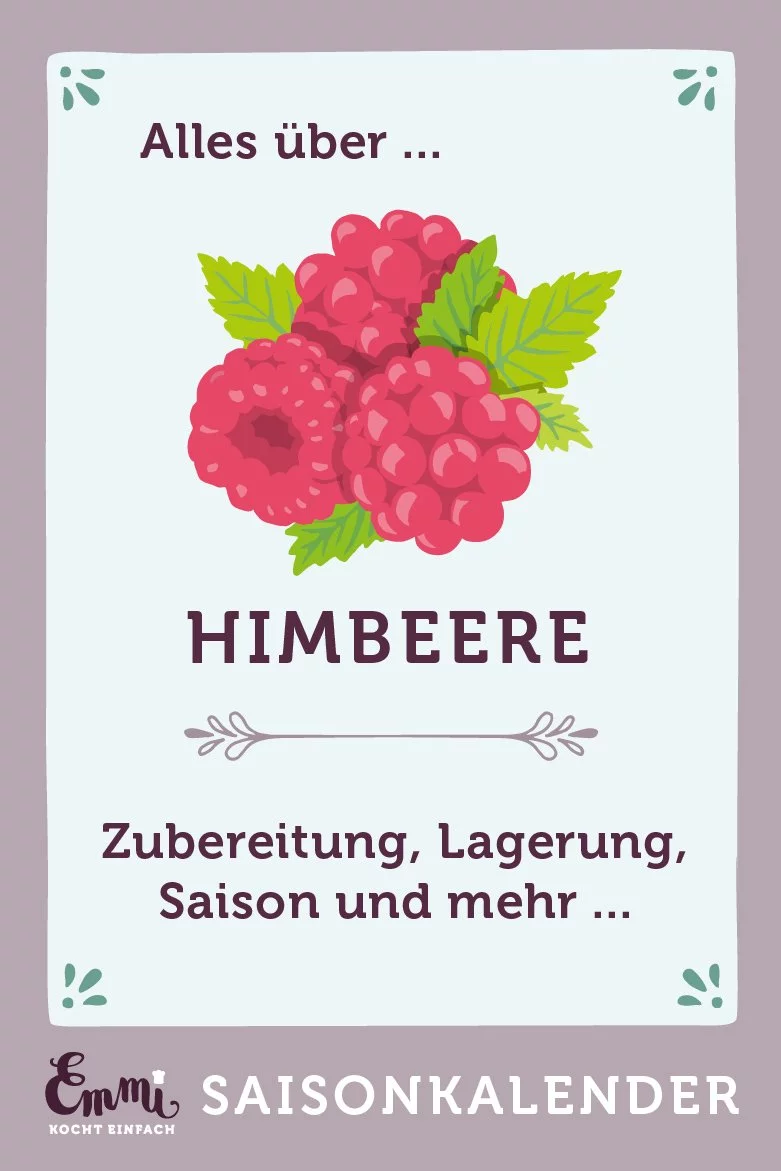Alles über Himbeeren - www.emmikochteinfach.de