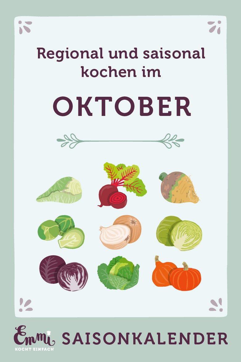 Saisonkalender Oktober - regional und saisonal kochen - www.emmikochteinfach.de