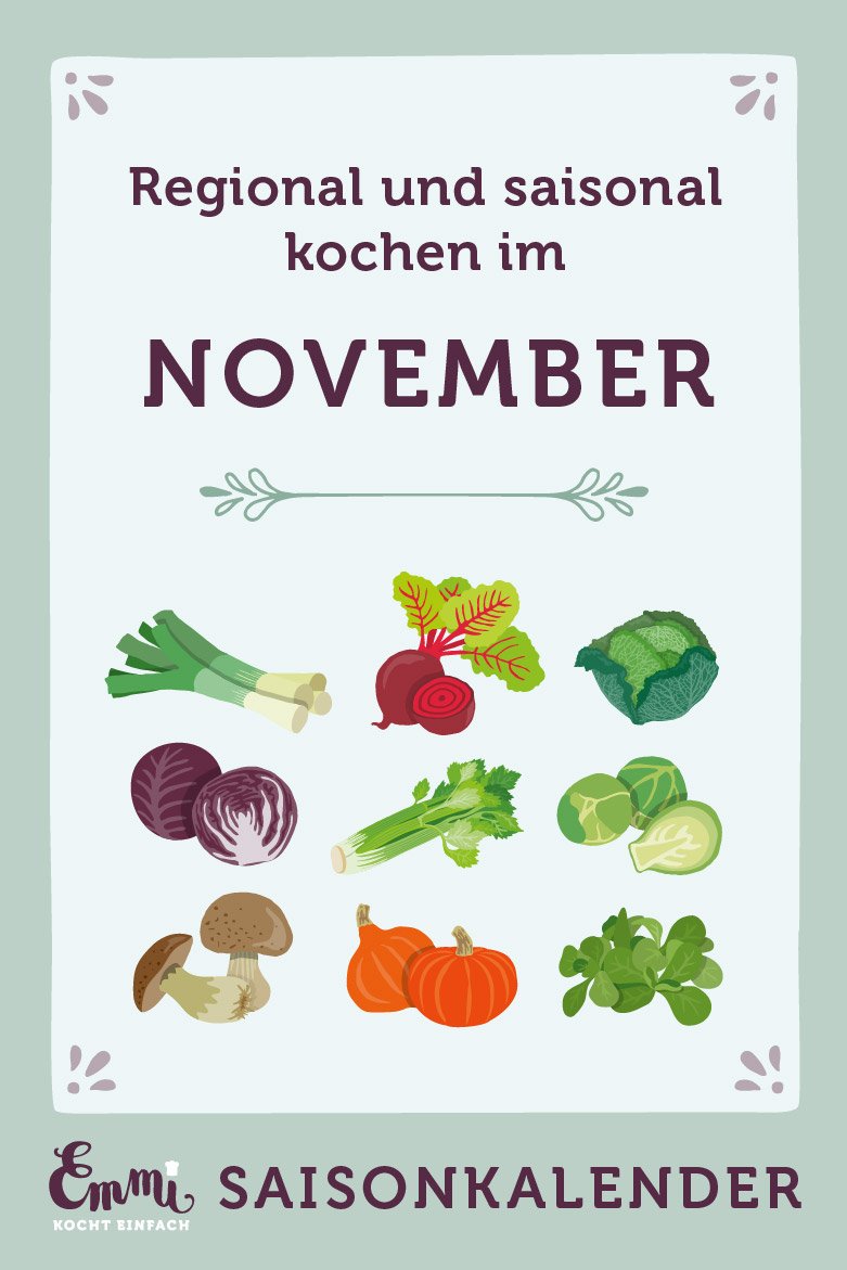 Saisonkalender November - regional und saisonal kochen - www.emmikochteinfach.de