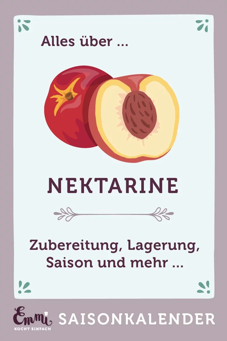 Alles über Nektarinen - www.emmikochteinfach.de