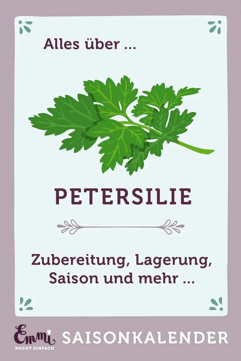 Alles über Petersilie - www.emmikochteinfach.de