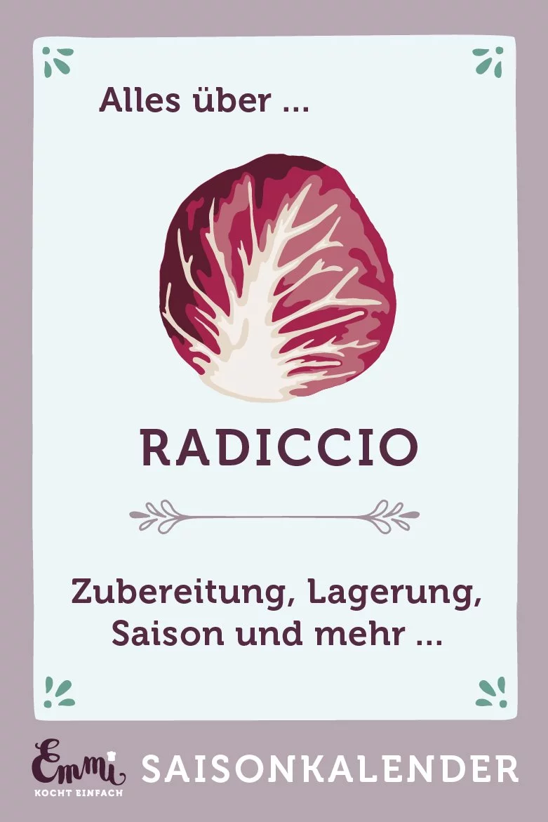 Alles über Radicchio - www.emmikochteinfach.de