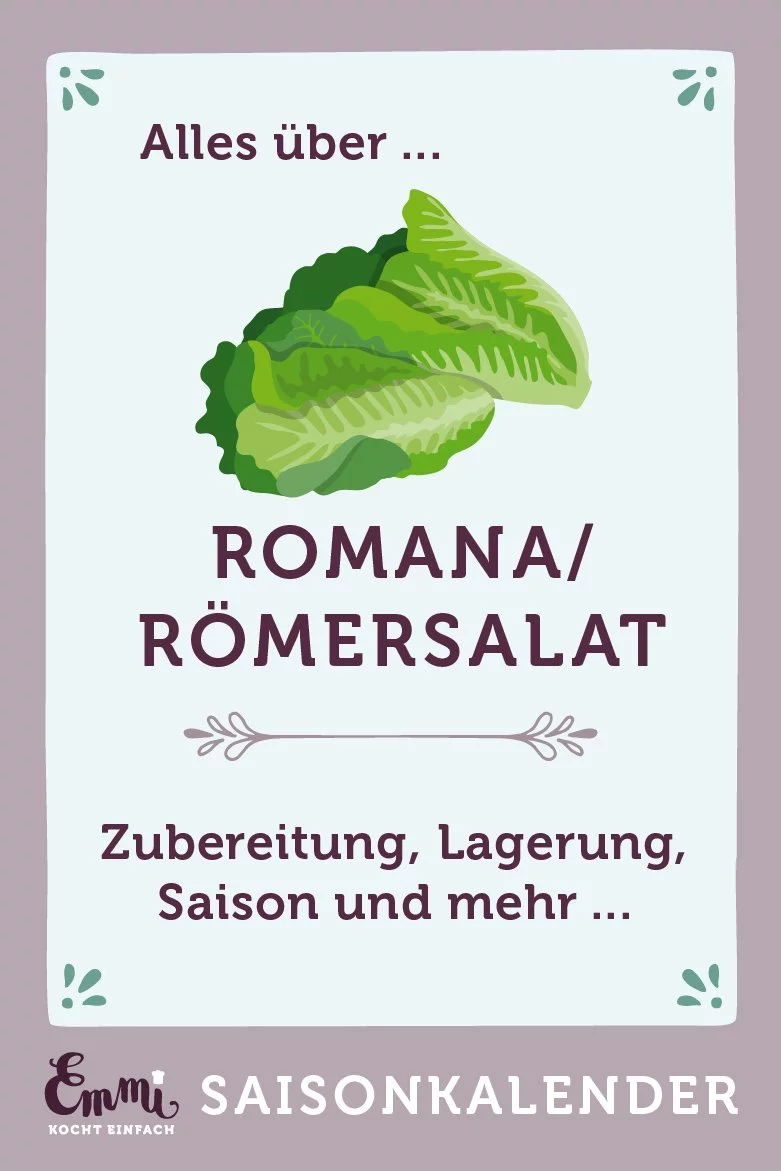 Alles über Romanasalat - www.emmikochteinfach.de