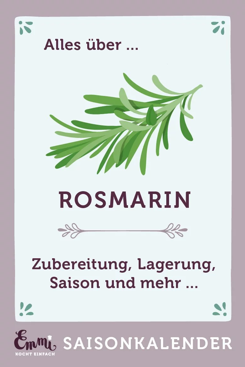 Alles über Rosmarin - www.emmikochteinfach.de