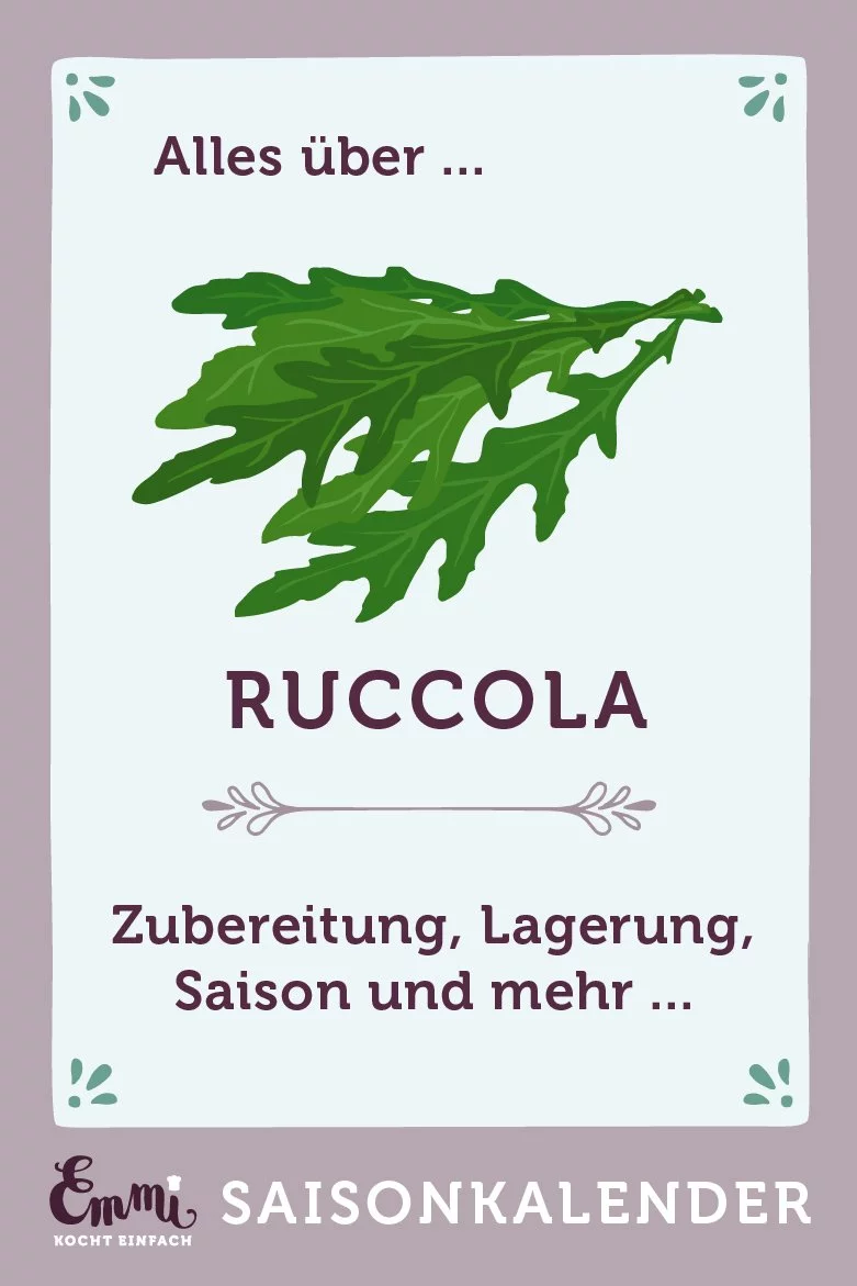 Alles über Rucola - www.emmikochteinfach.de